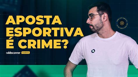 aposta esportiva é crime no brasil